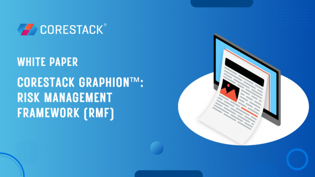 CoreStack Graphion™: Risk Management Framework (RMF)